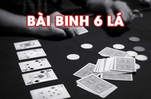 Cách chơi bài binh 6 lá dễ chơi, dễ trúng được nhiều tiền