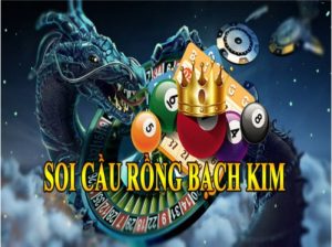 Soi cầu 247 Rồng Bạch Kim mang tới nhiều cơ hội làm giàu